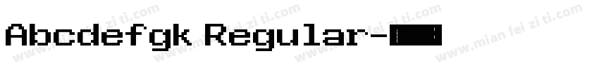 Abcdefgk Regular字体转换